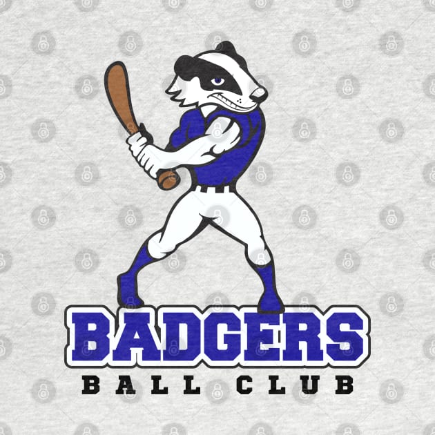 Badgers Ball Club by DavesTees